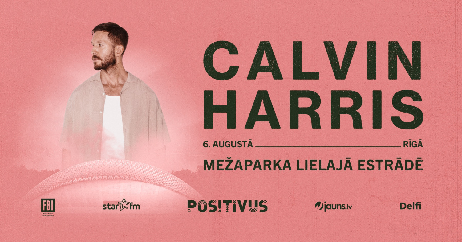 Calvin Harris Mežaparkā